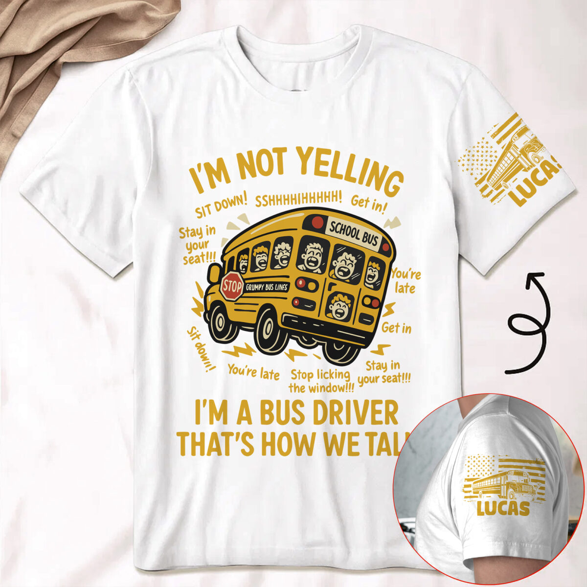Personalized Bus Driver Shirt – I'm Not Yelling That's How We Talk Gift