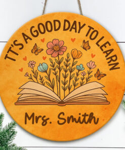 It's a Good Day to Learn - Custom 3D Teacher Door Sign – Personalized Classroom Decor